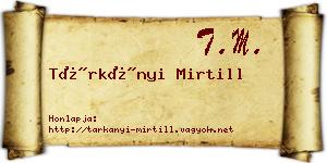 Tárkányi Mirtill névjegykártya
